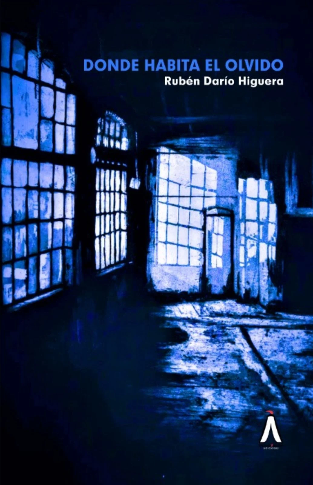 Donde habita el olvido